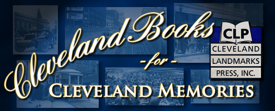 Check out books published by Cleveland Landmarks Press