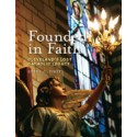 Founded in Faith: Cleveland's Lost Catholic Legacy