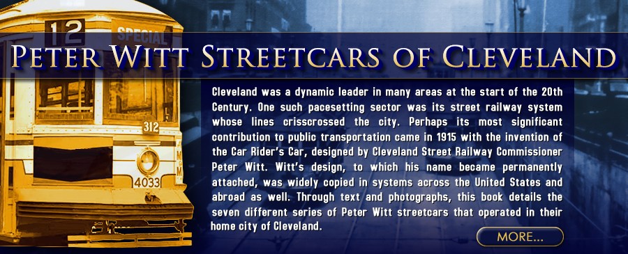  The Peter Witt Streetcars of Cleveland