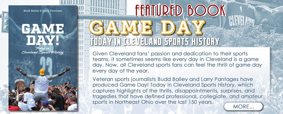 Game Day! Today in Cleveland Sports History